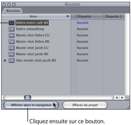 APPLE FINAL CUT PRO 6 - Pour visualiser l'emplacement des éléments trouvés dans le Navigateur : - 1