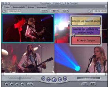 APPLE FINAL CUT PRO 6 - Pour insérer un nouvel angle dans tous les multiplans associés en même temps : - 1