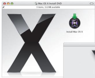 Mac OS X Install DVD 3 items, 3.6 MB available Install Mac OS X