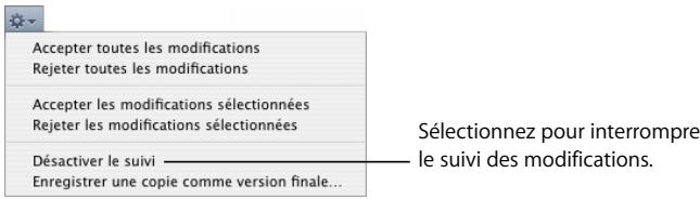 APPLE PAGES - Voici différentes façons de contrôler le suivi des modifications : - 1