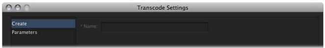 APPLE FINAL CUT SERVER - Pour ajouter un nouveau réglage de transcodage : - 1
