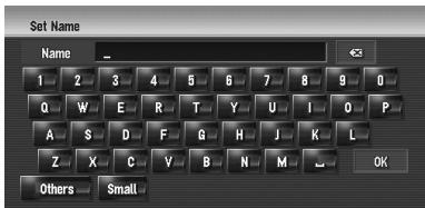 PIONEER CNDV-900HD - Enter a new name, then touch [OK]. - 1