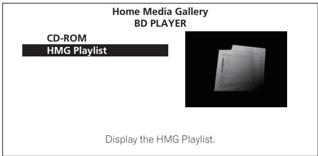 PIONEER LX01BD - Sélectionnez HMG Playlist. - 1