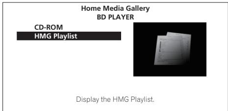 PIONEER LX03BD - Sélectionnez HMG Playlist. - 1