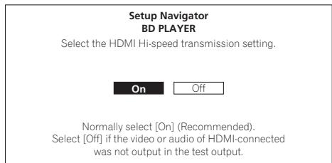 PIONEER LX03BD - Sélectionnez et réglez le HDMI High-Speed Transmission. - 1
