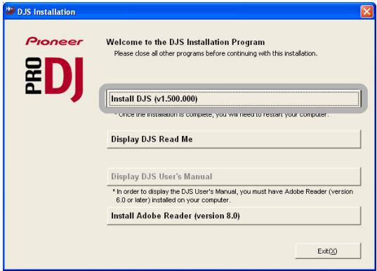 PIONEER SVJ-DL01 - Click the [Install DJS] button. - 1