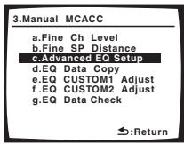PIONEER VSX-1017AV-S - Select 'Advanced EQ Setup' from the Manual MCACC setup menu. - 1