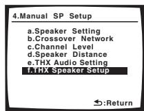 PIONEER VSX-1017AV-S - Select 'THX Speaker Setup' from the Manual SP Setup menu. - 1