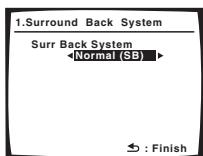 PIONEER VSX-1017AV-S - Select 'Surr Back System' from the System Setup menu. - 2