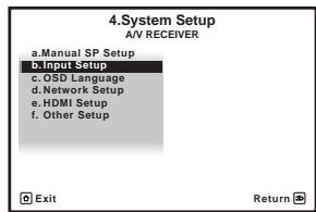 PIONEER VSX-923-S - Select 'Input Setup' from the System Setup menu. - 1