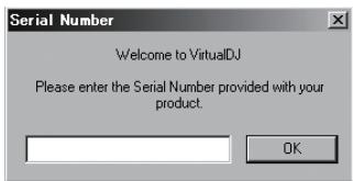 PIONEER DDJ-ERGO-V - Input the serial number attached to the VIRTUAL DJ LE software CD-ROM's package, then click [OK]. - 1