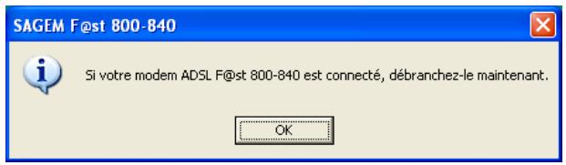 SAGEM F@ST 800 - Désinstallation du SAGEM f@st™ 800/840 - 3