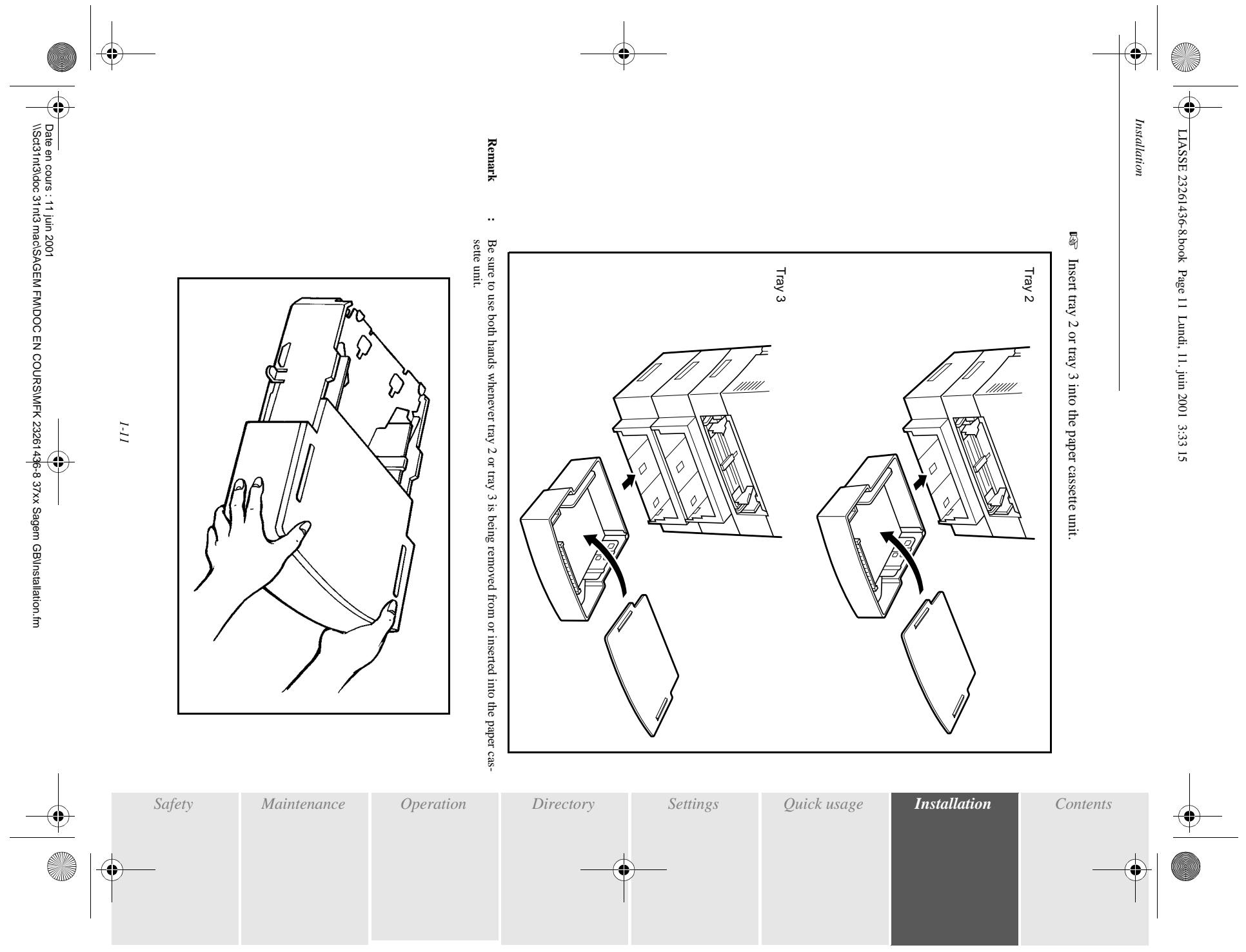 SAGEM MF 3720 - Installing the second or third paper cassette (option) - 4