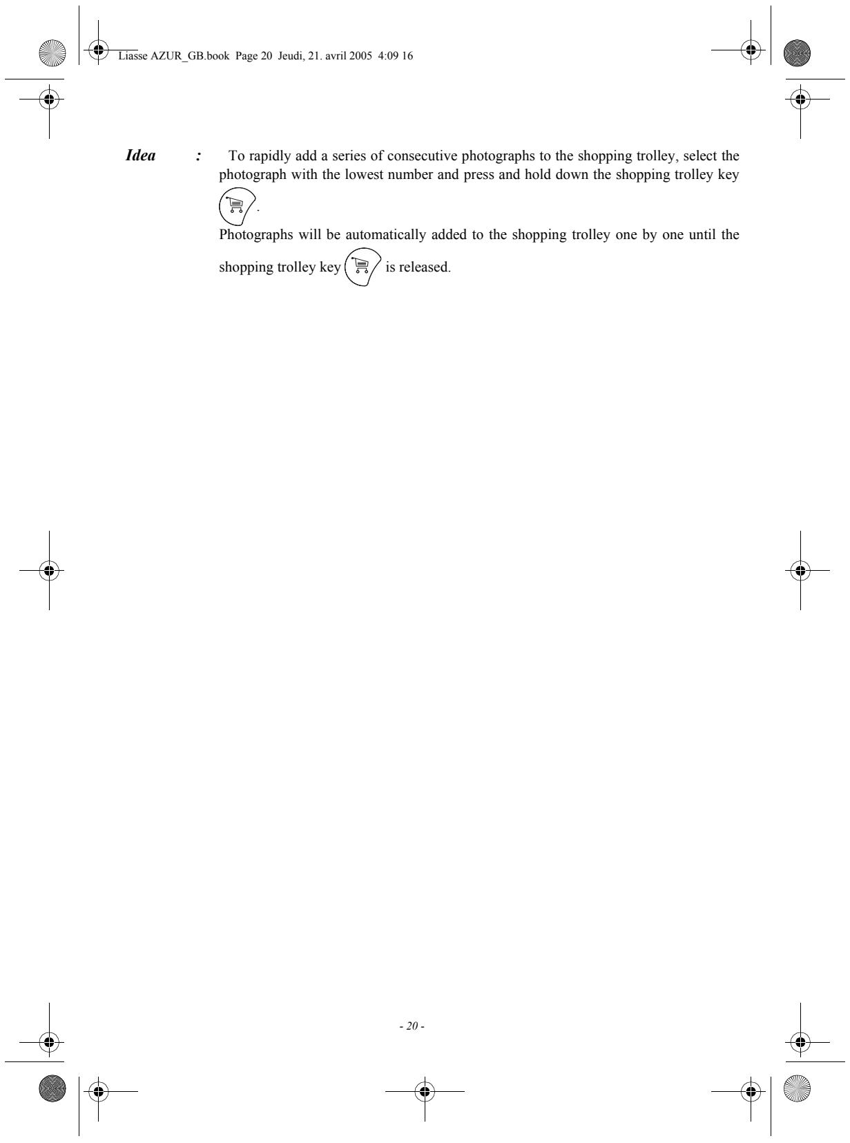 SAGEM PHOTO EASY 160 - PREPARE A SERIES OF PHOTOGRAPHS FOR PRINTING (PRINT BASKET FUNCTION) - 14