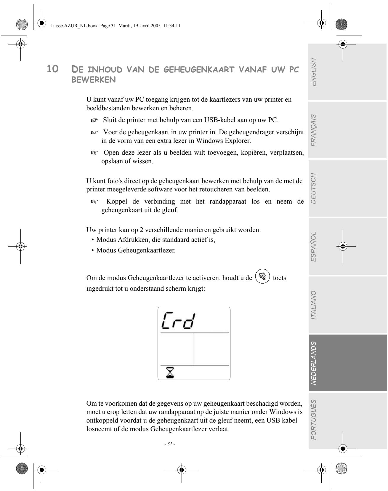 SAGEM PHOTO EASY 160 - Gebruik van uw printer - 6