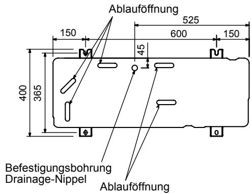Ablauföffnung 525 150 600 150 45 400 365 Befestigungsbohrung Drainage-Nippel Ablauföffnung