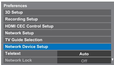 Preferences 3D Setup Recording Setup HDMI CEC Control Setup Network Setup TV Guide Selection Network Device Setup Teletext Auto Network Lock Off