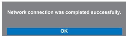 Network connection was completed successfully. OK