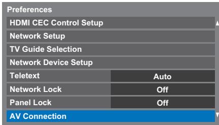 Preferences HDMI CEC Control Setup Network Setup TV Guide Selection Network Device Setup Teletext Auto Network Lock Off Panel Lock Off AV Connection