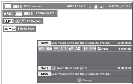 8888 ITV1 London ASTRA 19.2° E 6:00 Thu, 11 Oct ●REC 8888 ASTRA 19.2°E ■ID○ AD English 3D→2D Side by Side Now MLB Young's two-run triple leads AL over NL 6:00- 8:00 HD 16:9 AD 18 News 15 min left Next World News and Sports 8:00- 9:00 Also MLB Young's two-run triple leads AL over NL Change