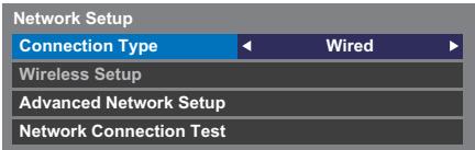 Network Setup Connection Type Wired Wireless Setup Advanced Network Setup Network Connection Test