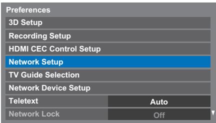 Preferences 3D Setup Recording Setup HDMI CEC Control Setup Network Setup TV Guide Selection Network Device Setup Teletext Auto Network Lock Off