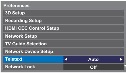 Preferences 3D Setup Recording Setup HDMI CEC Control Setup Network Setup TV Guide Selection Network Device Setup Teletext Auto Network Lock Off