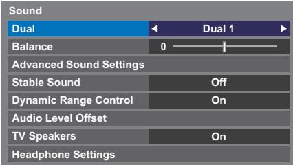 Sound Dual ← Dual 1 ► Balance 0 —— Advanced Sound Settings Stable Sound Off Dynamic Range Control On Audio Level Offset TV Speakers On Headphone Settings
