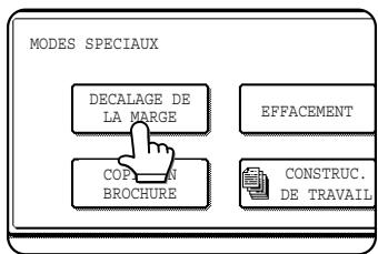 SHARP AR-M451 - Appuyez sur la touche [DECALAGE DE LA MARGE] de l'écran des modes spéciaux. - 1