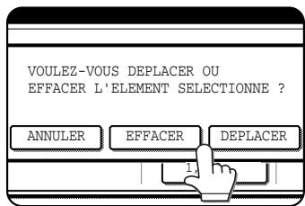SHARP AR-M451 - Pour modifier la position d'impression, appuyez sur la touche [DEPLACER]. Pour effacer le contenu à imprimer, appuyez sur la touche [EFFACER]. - 1