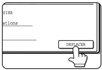 SHARP AR-M451 - Appuyez sur la touche [DEPLACER]. - 1