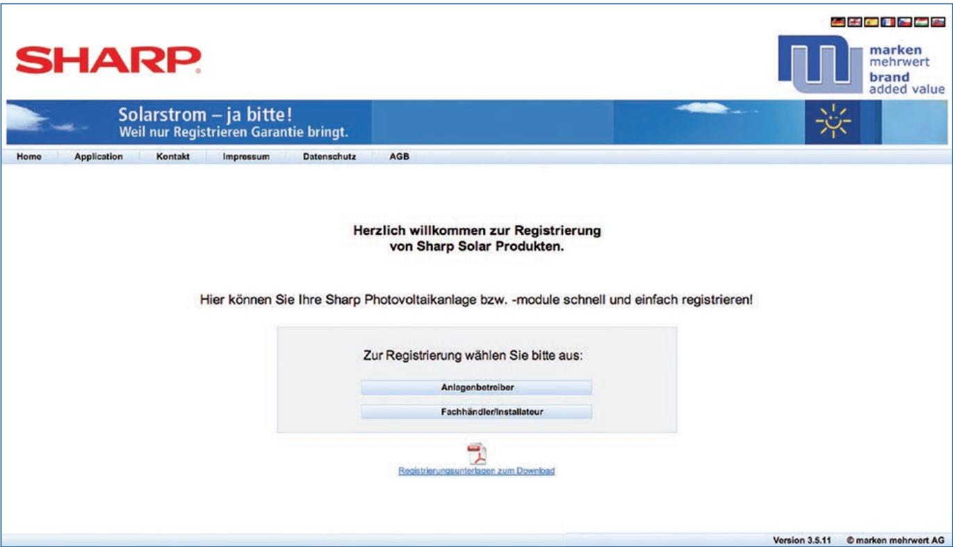 SHARP Solarstrom – ja bitte! Weil nur Registrieren Garantie bringt. Home Application Kontakt Impressum Datenschutz AGB Herzlich willkommen zur Registrierung von Sharp Solar Produkten. Hier können Sie Ihre Sharp Photovoltaikanlage bzw. -module schnell und einfach registrieren! Zur Registrierung wählen Sie bitte aus: Anlagenbetreiber Fachhändler/Installateur Registrierungsunternehmen zum Download Version 3.5.11 © marken mehrwert AG