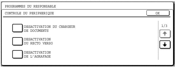 PROGRAMMES DU RESPONSABLE CONTROLE DU PERIPHERIQUE OK DESACTIVATION DU CHARGEUR DE DOCUMENTS DESACTIVATION DU RECTO VERSO DESACTIVATION DE L'AGRAPAGE 1/3