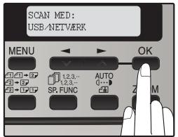 SCAN MED: USB/NETVERK MENU 1.2.3... 1.2.3... SP, FUNC AUTO G... OK Z M