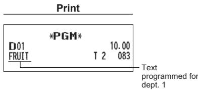 Print *D01 *PGM* FRUIT T 2 10.00 083 Text programmed for dept. 1