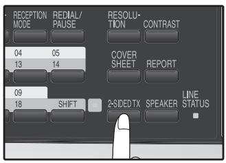 SHARP MX-FX12 - Press the [2-SIDED TX] key until the appropriate setting appears. - 1