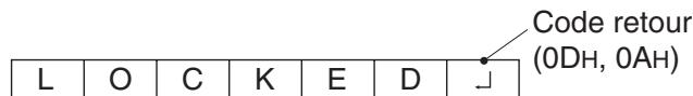 SHARP PN-655E - Quand la commande par liaison RS232C a été verrouillée (pour empêcher son emploi) en utilisant la fonction verrouillage des commandes (voir à la page 26) - 1