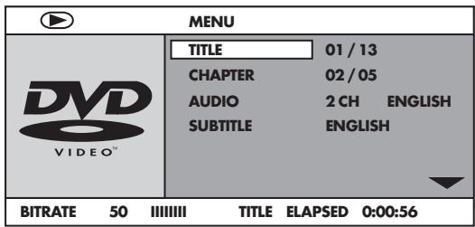MENU TITLE 01 / 13 CHAPTER 02 / 05 AUDIO 2 CH ENGLISH SUBTITLE ENGLISH BITRATE 50 III/IIII TITLE ELAPSED 0:00:56