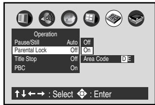 Operation Pause/Still Auto Off Parental Lock Off On Title Stop Off Area Code D E PBC On ↑↓←→ : Select ◆ : Enter