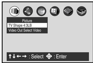 Picture TV Shape 4:3LB Video Out Select Video ↑↓←→ : Select ◆ : Enter