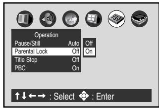 Operation Pause/Still Auto Off Parental Lock Off On Title Stop Off PBC On ↑↓←→ : Select ◆ : Enter