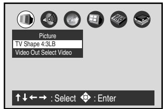 Picture TV Shape 4:3LB Video Out Select Video ↑↓←→ : Select : Enter