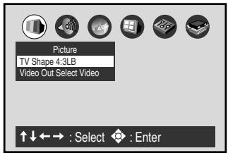 Picture TV Shape 4:3LB Video Out Select Video ↑↓←→ : Select : Enter