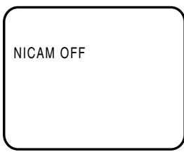 NICAM OFF