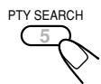 JVC TH-A5 - Press PTY SEARCH again, while the PTY code selected in the previous step is still on the display. - 1