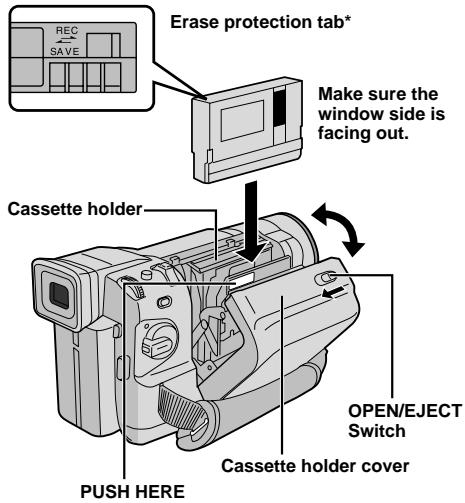 Erase protection tab* Make sure the window side is facing out. Cassette holder OPEN/EJECT Switch Cassette holder cover PUSH HERE