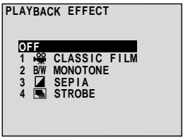 PLAYBACK EFFECT OFF 1 ⚪ CLASSIC FILM 2 B/W MONOTONE 3 ⏱ SEPIA 4 ⏻ STROBE