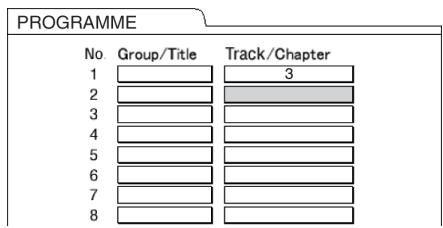 PROGRAMME No Group/Title Track/Chapter 1 3 2 3 4 5 6 7 8