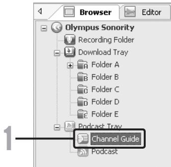 OLYMPUS DM-450 - Click [Channel Guide] in the online service of the Main Tree View. - 1