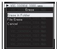 OLYMPUS DM-3,  DM-5,  DM-650,  DM-670 - Press the ^+ or - button to select [Erase in Folder], and then press the 0K or  I button. - 2